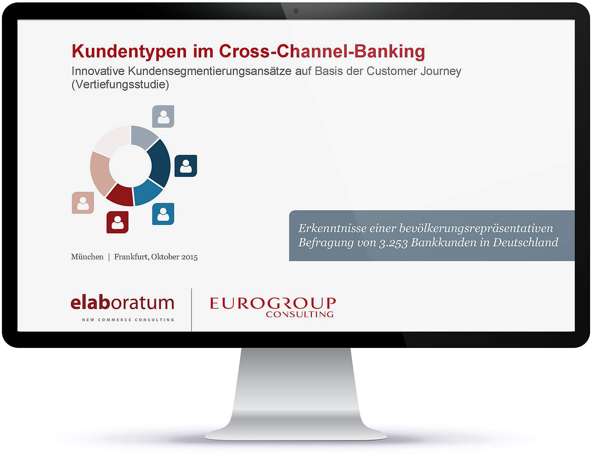 Vertiefungsstudie: Kundentypen im Cross-Channel-Banking Vertiefungsstudie: Kundentypen im Cross-Channel-Banking