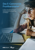 Whitepaper: Das E-Commerce-Frustbarometer