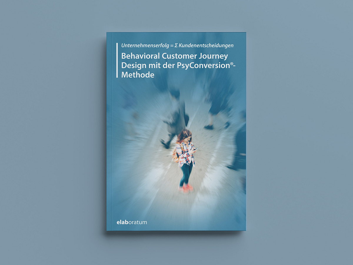 Whitepaper: Kundenentscheidungen in den Mittelpunkt stellen – Behavioral Customer Journey Design mit der PsyConversion®-Methode