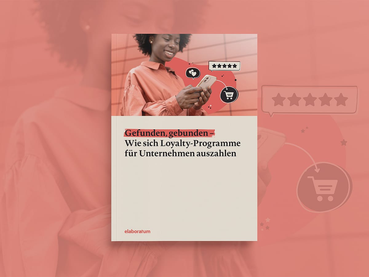 Cover des Whitepapers "Gefunden, gebunden – Wie sich Loyalty-Programme für Unternehmen auszahlen"